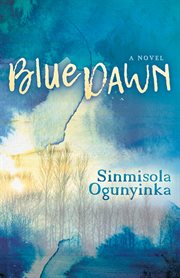 Blue Dawn : A Novel cover image