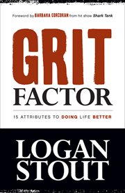 Grit factor : 15 attributes to doing life better cover image