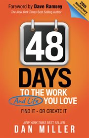 48 days to the work and life you love. Find It-or Create It cover image