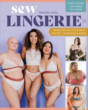 Sew Lingerie : Make Size-inclusive Bras, Panties, Swimwear & More cover image