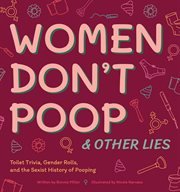 Women don't poop & other lies cover image