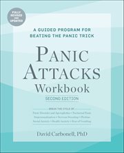 Panic Attacks Workbook : A Guided Program For Beating The Panic Trick cover image