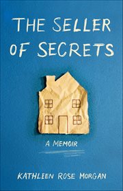 The Seller of Secrets : A Memoir cover image