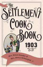 The Settlement cook book 1903 cover image