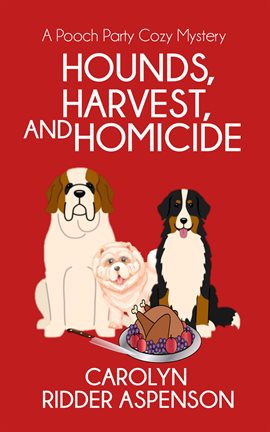 Cover image for Hounds, Harvest, and Homicide