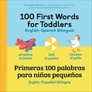 100 First Words for Toddlers : English-spanish Bilingual cover image