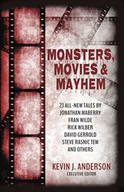 Monsters, movies & mayhem cover image