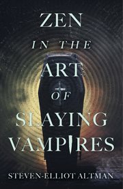 Zen in the art of slaying vampires cover image