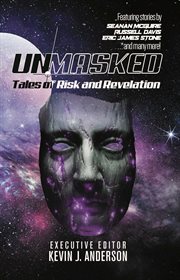 Unmasked : stories of risk and revelation cover image