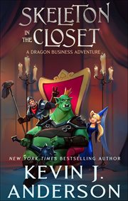 Skeleton in the Closet : A Dragon Business Adventure cover image