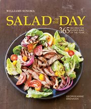 Williams-Sonoma Salad of the Day : 365 recipes for every day of the year cover image