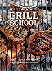 Williams-Sonoma Grill School cover image