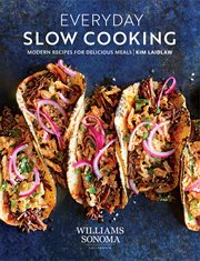 Everyday slow cooking. Modern Recipes for Delicious Meals cover image