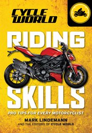 Riding skills : tips for every motorcyclist cover image