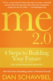 Me 2.0 : 4 steps to building your future cover image