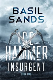Insurgent. Ice hammer cover image
