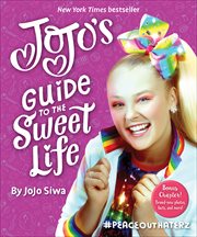 JoJo's Guide to the Sweet Life : #PeaceOutHaterz cover image