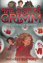 The Sisters Grimm: Council of Mirrors : Council of Mirrors cover image