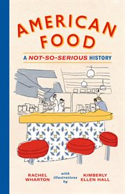 American food : a not-so-serious history cover image