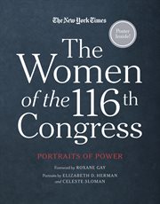 The women of the 116th Congress : portraits of power cover image