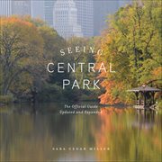 Seeing Central Park : The Official Guide cover image