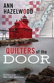 Quilters of the Door : a novel cover image