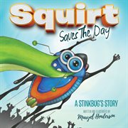Squirt saves the day cover image