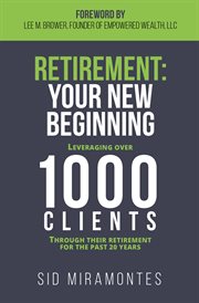 RETIREMENT : your new beginning cover image