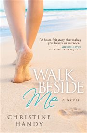 Walk beside me : a novel cover image