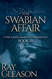The Swabian affair : de re Suebiana cover image