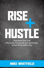 Rise + hustle cover image