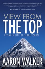 View from the top : living a life of significance cover image