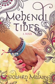 Mehendi tides. A Novel cover image