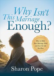 Why isn't this marriage enough? cover image