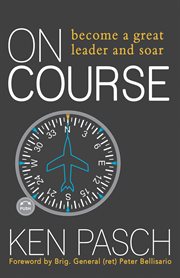 On course : become a great leader and soar cover image