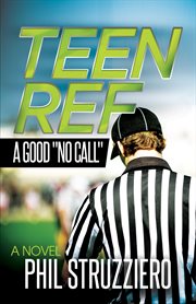 Teen ref : a good "no call" cover image