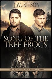 Song of the tree frogs : a novel cover image