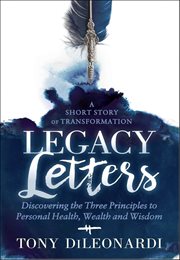 Legacy Letters : A Short Story of Transformation cover image