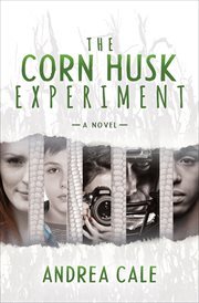 The Corn Husk Experiment cover image