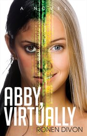 Abby, virtually : a novel cover image