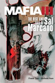 Mafia III : the rise and fall of Sal Marcano cover image