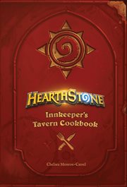 Hearthstone : innkeeper's tavern cookbook cover image