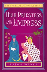 High Priestess and Empress cover image