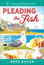 Pleading the Fish : A Beachfront Cozy Mystery cover image