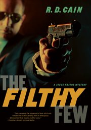 The filthy few : a Steve Nastos mystery cover image
