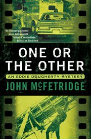 One or the other : an Eddie Dougherty mystery cover image