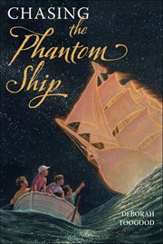 Chasing the Phantom Ship cover image