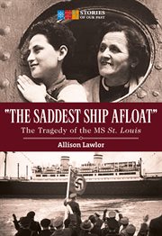 "the saddest ship afloat". The Tragedy of the MS St. Louis cover image
