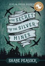The Secret of the Silver Mines cover image