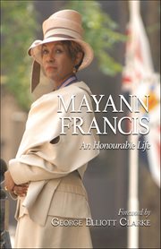 Mayann Francis : An Honourable Life cover image